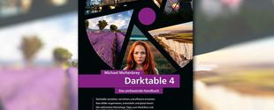 Michael Moltenbrey: Darktable 4. Rheinwerk 2024, 448 Seiten, Hardcover, ISBN 978 3 8362 9574 1, Preis: 44,90 Euro