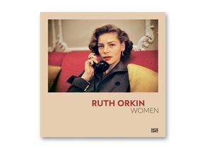 Nadine Barth, Katharia Mouratidi (Hrsg.): Ruth Orkin. Women. Hatje Cantz 2023, ISBN 978 3 7757 5685 3