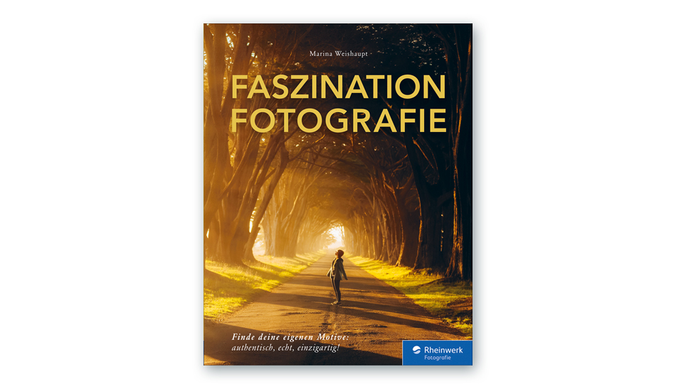 Marina Weishaupt: Faszination Fotografie. Rheinwerk 2023, ISBN 978 3 8362 9625 0